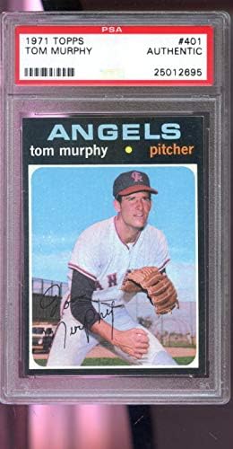 1971 Topps 401 Tom Murphy California Angels PSA OTANTİK Dereceli Beyzbol Kartı