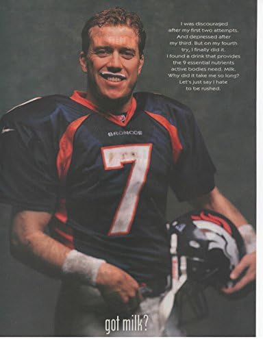 Dergi Baskı İlanı: 1998 John Elway, Denver Broncos, Sütünüz Var mı?Aceleye getirilmekten nefret ediyorum